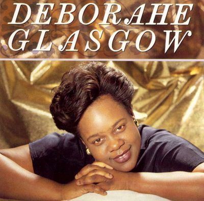 Deborahe Glasgow Deborahe Glasgow Deborahe Glasgow Songs Reviews