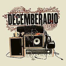 DecembeRadio (album) httpsuploadwikimediaorgwikipediaenthumbe