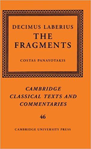 Decimus Laberius Amazoncom Decimus Laberius The Fragments Cambridge Classical