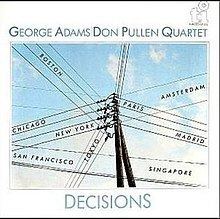 Decisions (George Adams & Don Pullen album) httpsuploadwikimediaorgwikipediaenthumbd