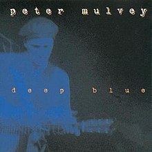 Deep Blue (Peter Mulvey album) httpsuploadwikimediaorgwikipediaenthumb2