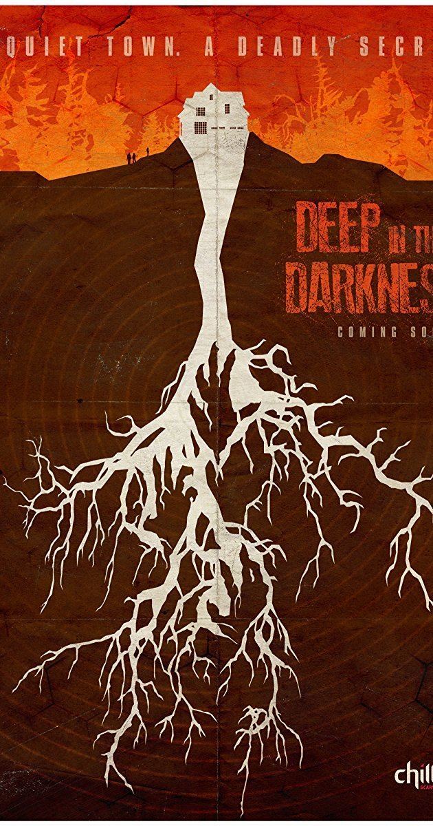 Deep in the Darkness Deep in the Darkness 2014 IMDb
