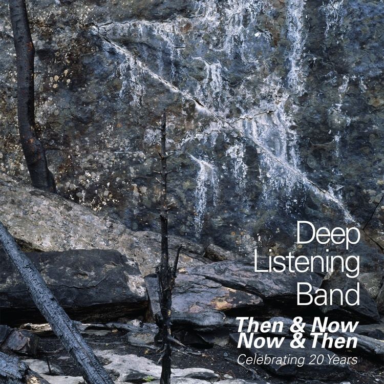 Deep Listening Band DEEP LISTENING INSTITUTE