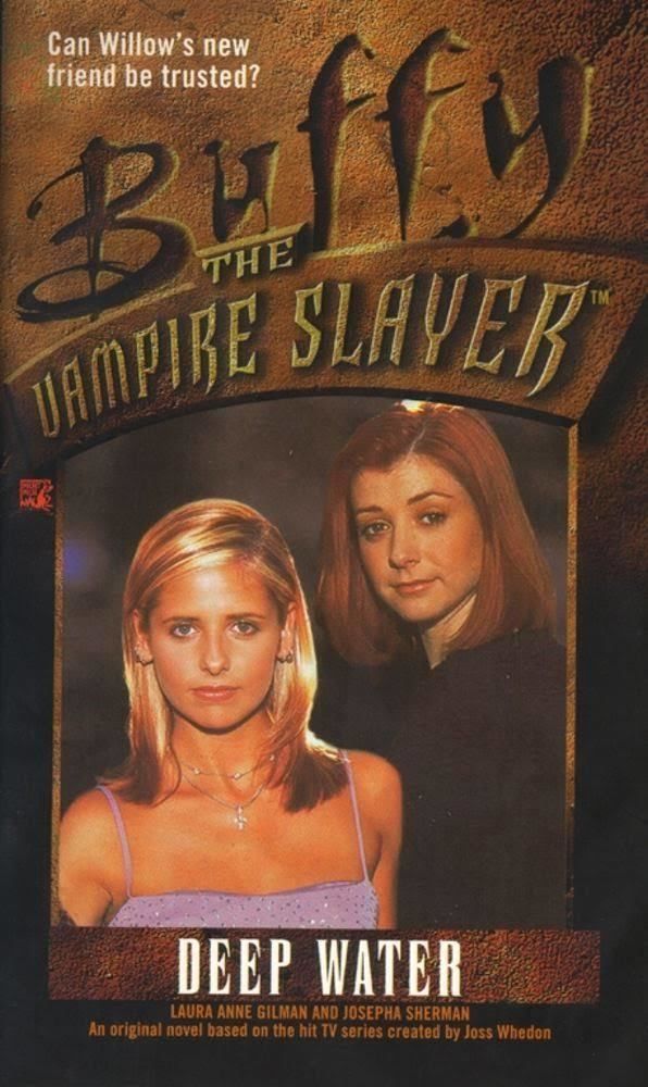 Deep Water (Buffy novel) t3gstaticcomimagesqtbnANd9GcRgHcAmCARwC1EIRy