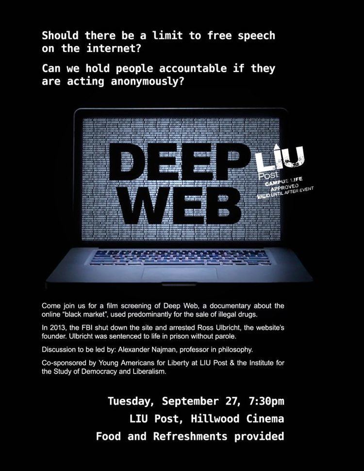 Deep Web (film) Deep Web Film Screening Institute for the Study of Democracy and