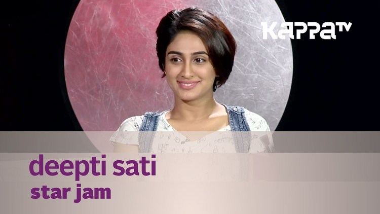 Deepti Sati Star Jam Deepti Sati Kappa TV YouTube