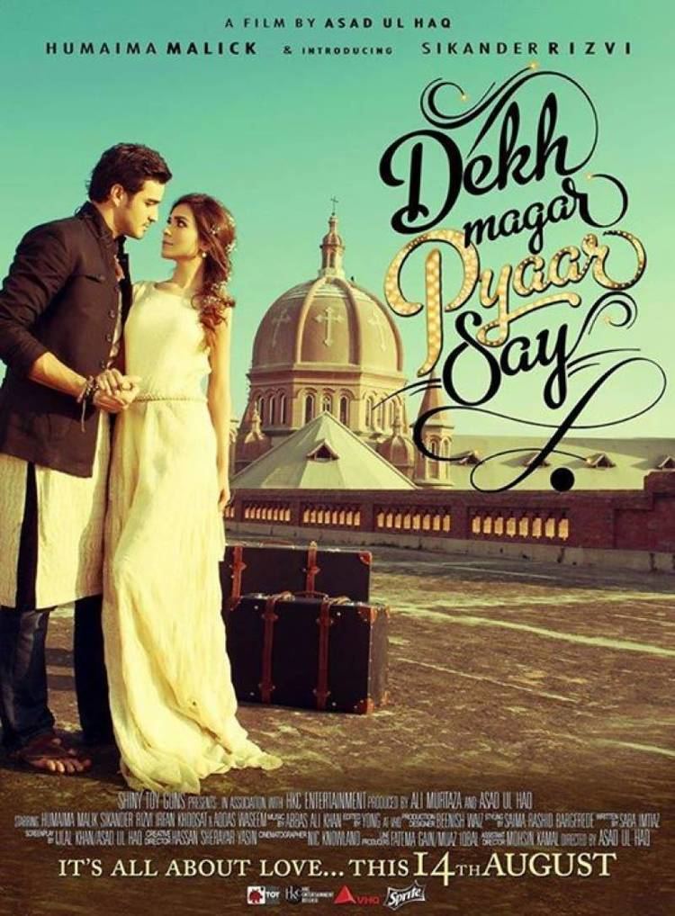 Dekh Magar Pyaar Say The Much Anticipated Teaser Trailer For Dekh Magar Pyaar Say Movie
