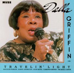 Della Griffin Travelin Light Della Griffin Songs Reviews Credits AllMusic