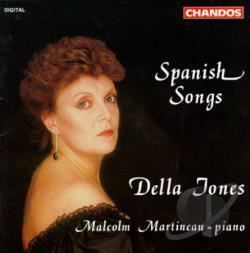 Della Jones Della Jones MezzoSoprano Malcolm Mar Spanish Songs Della