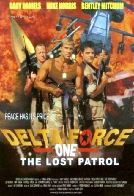 Delta Force One: The Lost Patrol Delta Force One The Lost patrol