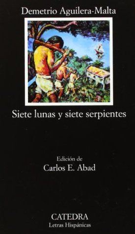 Demetrio Aguilera Malta Seven Serpents Seven Moons by Demetrio AguileraMalta