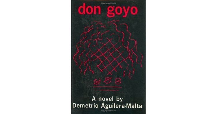 Demetrio Aguilera Malta Don Goyo by Demetrio AguileraMalta