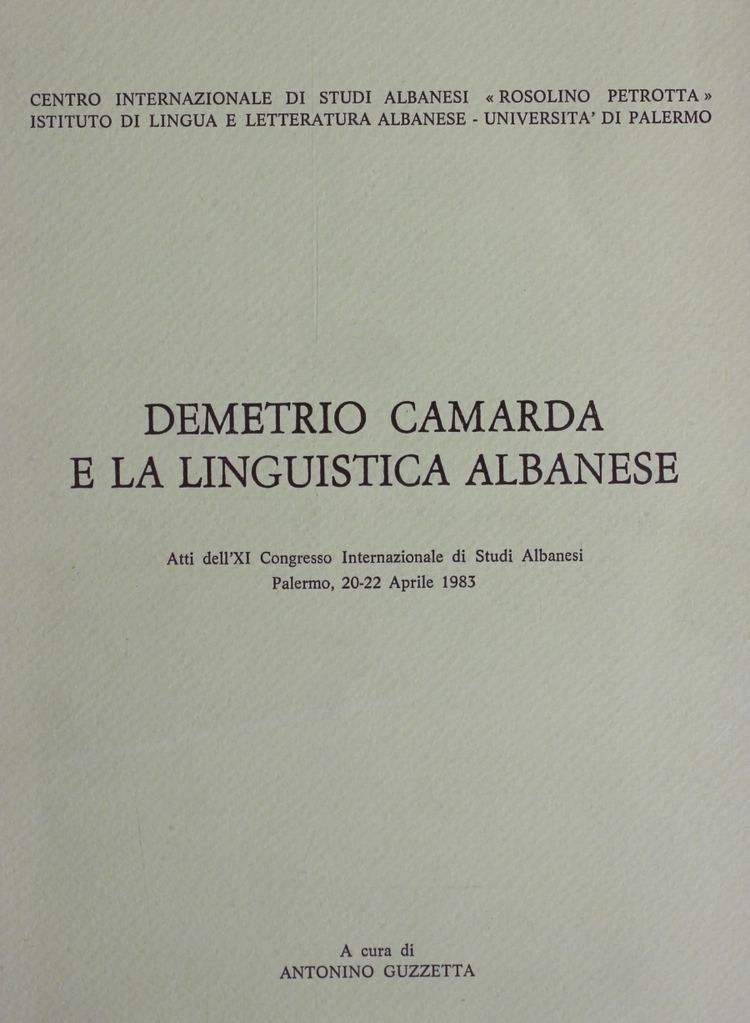 Demetrio Camarda Demetrio Camarda e la linguistica albanese Rete Italiana di