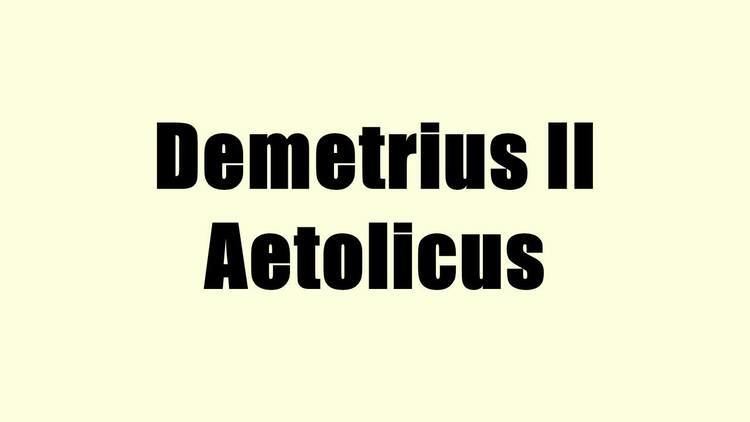 Demetrius II Aetolicus Demetrius II Aetolicus YouTube