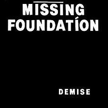 Demise (Missing Foundation album) httpsuploadwikimediaorgwikipediaenthumba