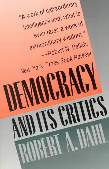 Democracy and Its Critics t2gstaticcomimagesqtbnANd9GcRgLjxMYo02A1DCf
