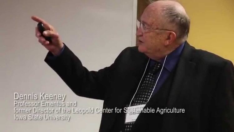 Dennis Keeney Dennis Keeney Sustainable Agriculture and the Land Grant