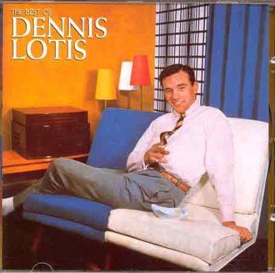 Dennis Lotis Best of Dennis Lotis Dennis Lotis Songs Reviews