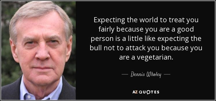 Dennis Wholey TOP 7 QUOTES BY DENNIS WHOLEY AZ Quotes