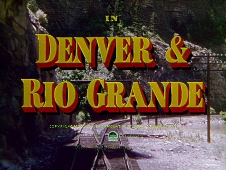 Denver and Rio Grande (film) httpsobscuretrainmoviesfileswordpresscom201