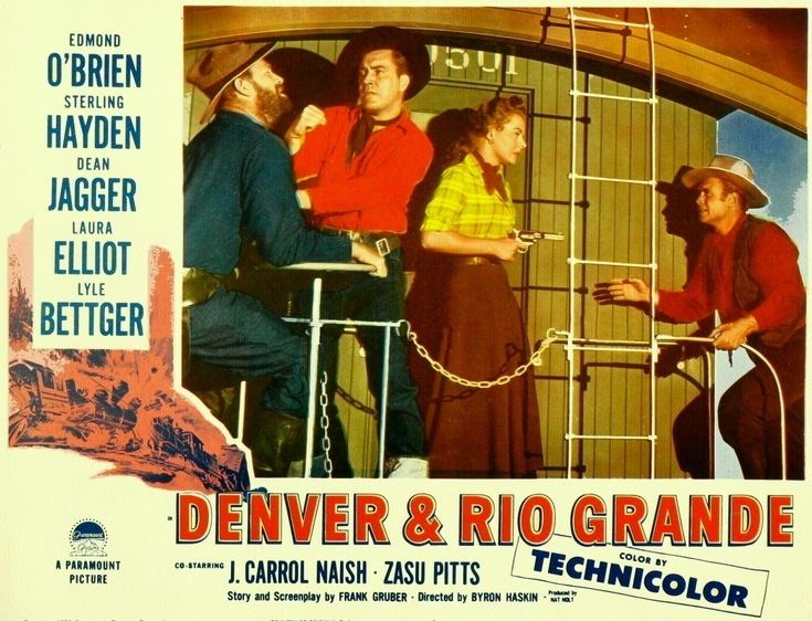 Denver and Rio Grande (film) Denver and Rio Grande film Alchetron the free social encyclopedia