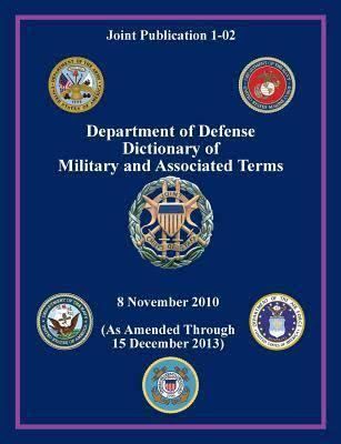 Department of Defense Dictionary of Military and Associated Terms t2gstaticcomimagesqtbnANd9GcQ8gQjUCKZurW8H8T