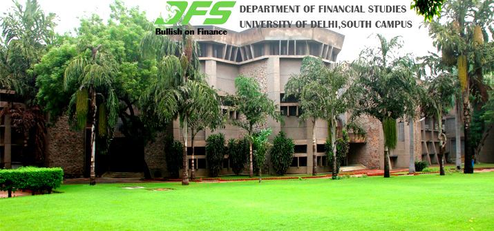 Department of Financial Studies Department of Financial Studies DFS South Campus Delhi University