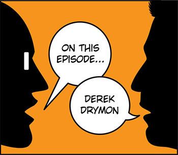 Derek Drymon Stuff Said 028 Derek Drymon Stuff Said with Gregg Schigiel