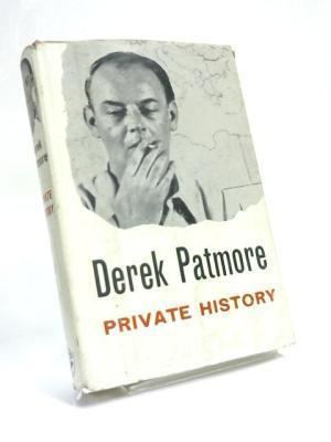 Derek Patmore Private History an Autobiography by Derek Patmore AbeBooks
