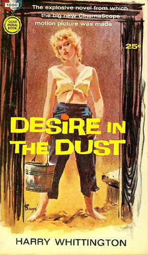 Desire in the Dust DESIRE IN THE DUST 1960 Boiling Sand