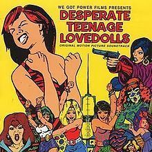 Desperate Teenage Lovedolls (soundtrack) httpsuploadwikimediaorgwikipediaenthumbf