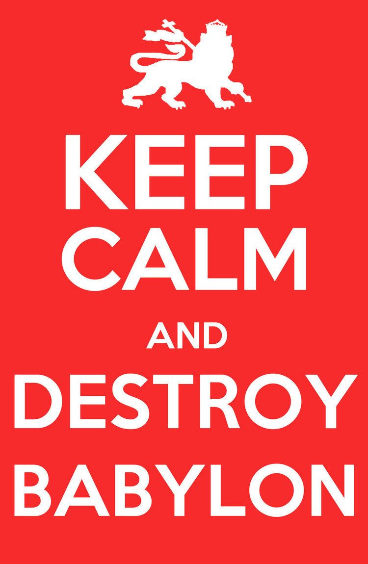 Destroy Babylon keep calm and destroy babylon by TAMO2SMALLAXE on DeviantArt