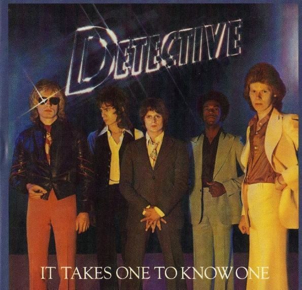 Detective (band) Detective It Takes One To Know One NoNaMe