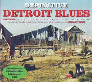 Detroit blues Various Definitive Detroit Blues CD at Discogs