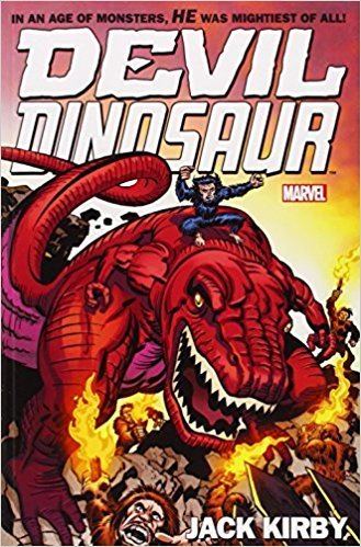 Devil Dinosaur Devil Dinosaur by Jack Kirby The Complete Collection Jack Kirby