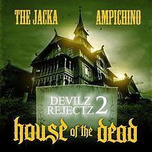 Devilz Rejects 2: House of the Dead httpsuploadwikimediaorgwikipediaenthumba