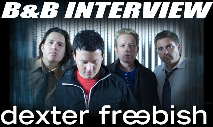 Dexter Freebish Interview Dexter Freebish The Pop Break