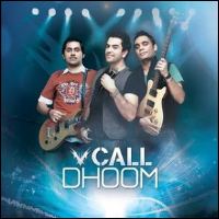 Dhoom (Call album) httpsuploadwikimediaorgwikipediaen883Cal