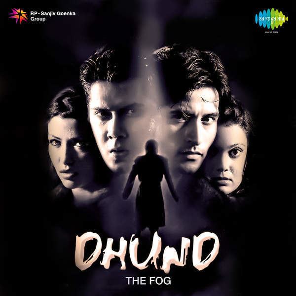 Dhund The Fog 2003 Movie Mp3 Songs Bollywood Music