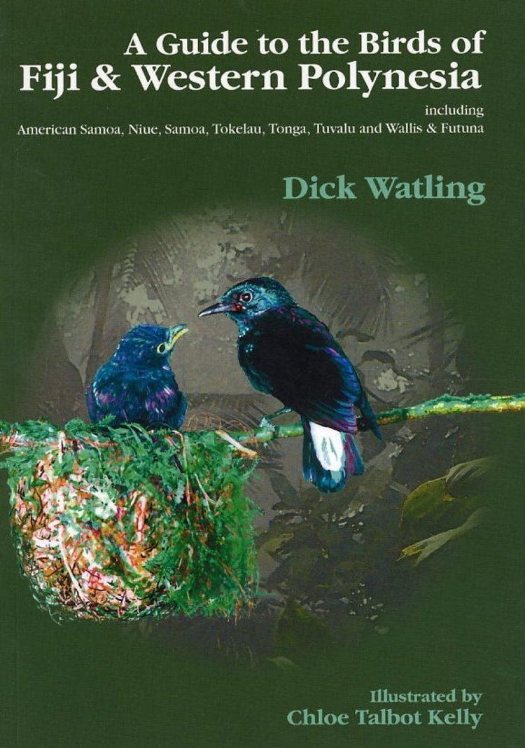 Dick Watling A Guide to the Birds of Fiji and Western Polynesia Dick Watling