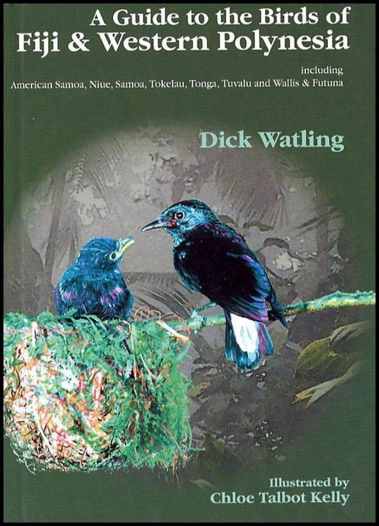 Dick Watling A Guide to the Birds of Fiji and Western Polynesia Dick Watling