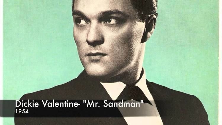 Dickie Valentine Dickie Valentine Mr Sandman YouTube