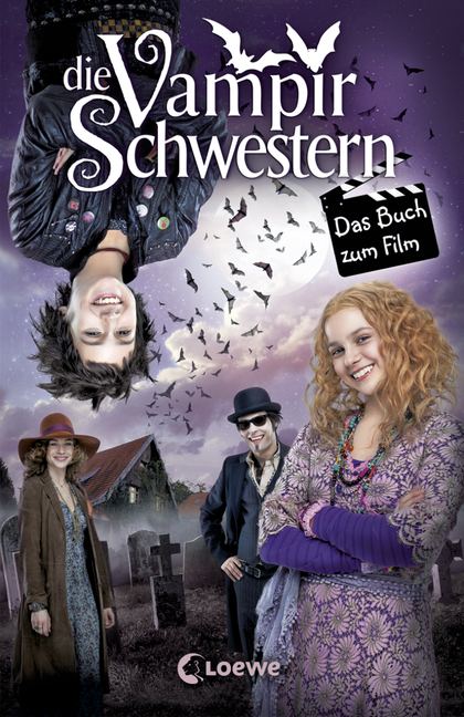 Die Vampirschwestern Die Vampirschwestern Das Buch zum Film ISBN 9783732003198