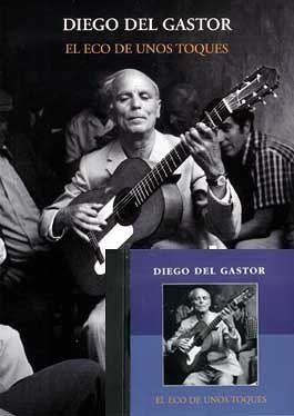 Diego del Gastor Diego del Gastor Flamenco guitar book cd
