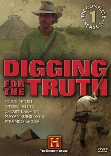 Digging for the Truth Digging For The Truth The Complete First Season