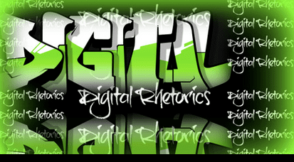 Digital rhetoric What is Digital Rhetoric Digital Rhetorics