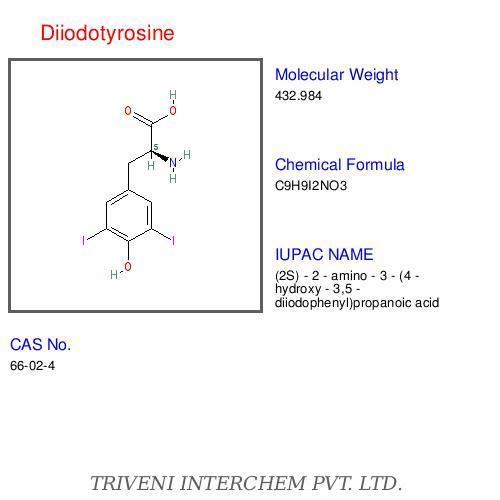 Diiodotyrosine Diiodotyrosine Exporter Diiodotyrosine Manufacturer India