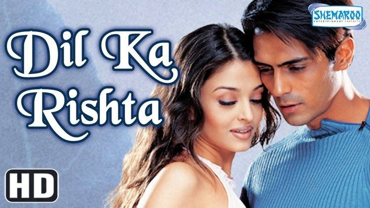 Dil Ka Rishta HD Arjun Rampal Aishwarya Rai Paresh Rawal