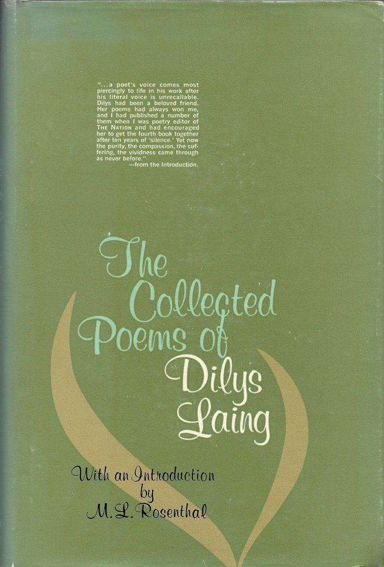 Dilys Laing The Collected Poems of Dilys Laing Dilys Laing M L Rosenthal