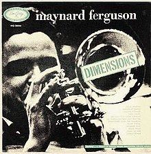 Dimensions (Maynard Ferguson album) httpsuploadwikimediaorgwikipediaenthumb1